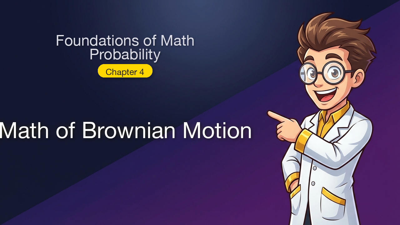 Math of Brownian Motion