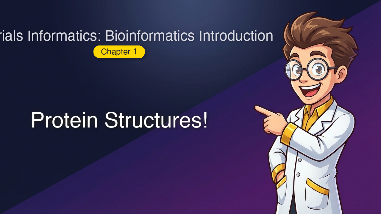 Protein Structures!