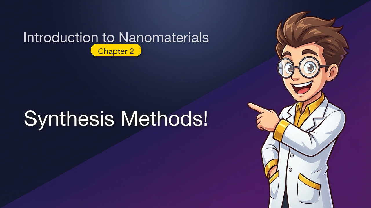 Synthesis Methods!